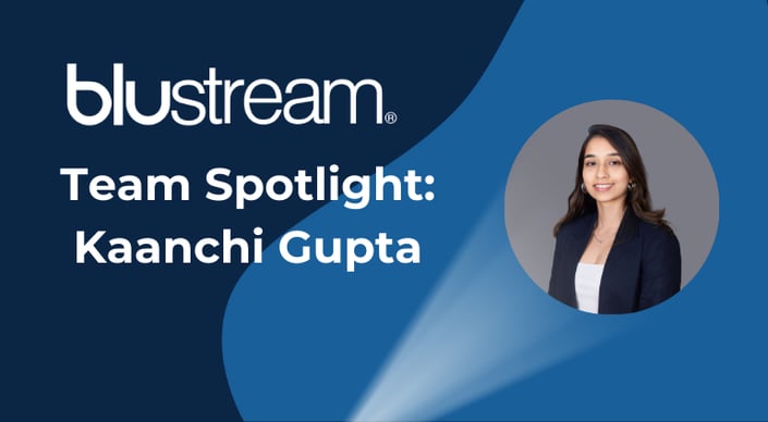 BluStream Team Spotlight: Meet Kaanchi Gupta