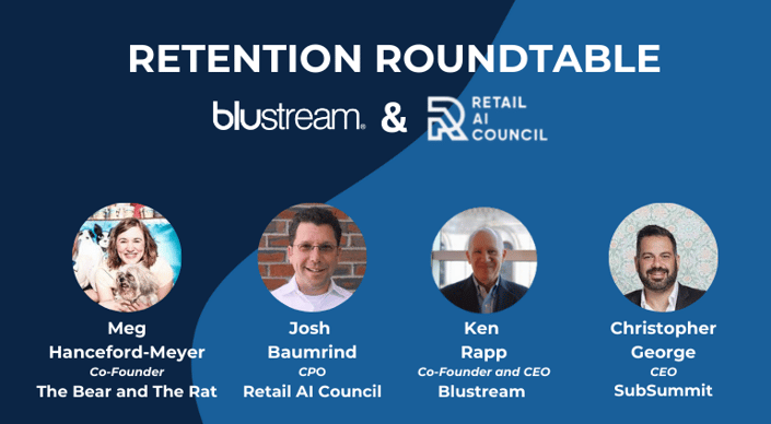 Retention Roundtable: Creating Lifetime Customer Connections Using AI & SMS